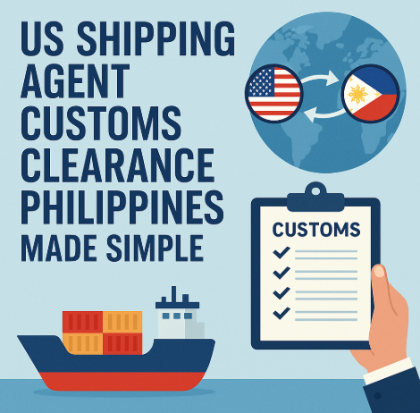 us shipping agent customs clearance philippines