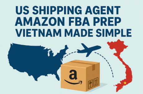 us shipping agent amazon fba prep vietnam