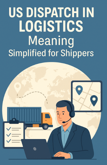 us dispatch in logistics meaning