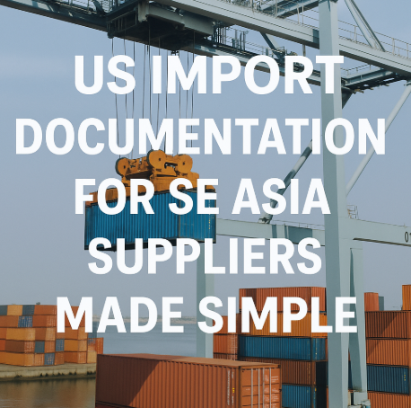 us import documentation for se asia suppliers